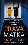 Prav matka - Shalini Boland