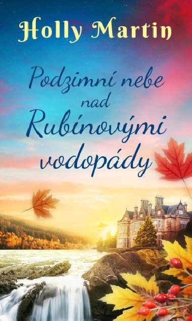 Podzimn nebe nad Rubnovmi vodopdy - Holly Martin