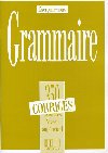 Grammaire 350 Exercices Niveau supérieur I. - Corrigés - kolektiv autorů