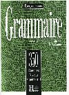Grammaire 350 Exercices Niveau suprieur II Livre de leleve - kolektiv autor