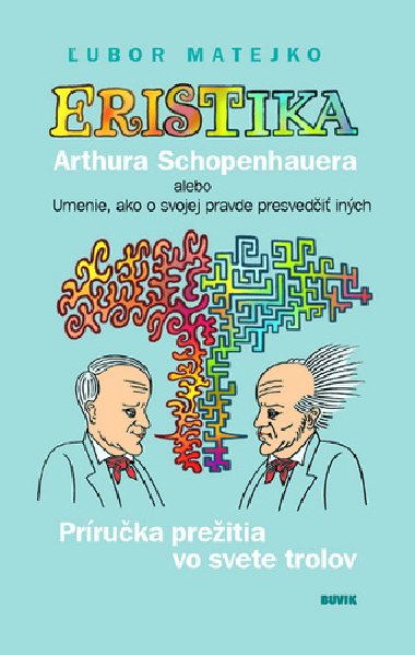 Eristika Arthura Schopenhauera - ubor Matejko