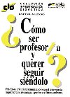 Cmo ser Profesor/a y querer seguir sindolo? - Alonso Encina