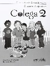 Colega 2 Cuaderno de ejercicios - Hortelano Mara Luisa, Hortelano Gonzlez Elena