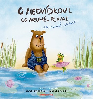 O medvdkovi, co neuml plavat, ale nauil se st - Barbora Melkov