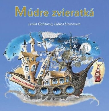 Mdre zvieratk - Lenka Gahrov; ubica Lintnerov
