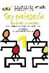 Soy profesor/a 1: Aprender a ensenar - Alonso Encina
