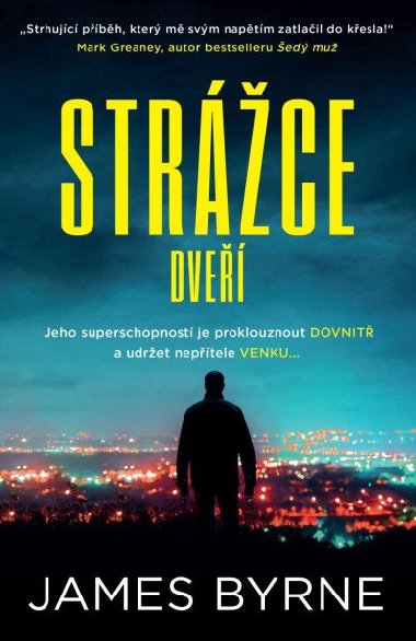 Strce dve - Byrne James