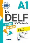 Le DELF A1 100% russite Scolaire et junior + CD - kolektiv