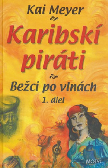 Karibsk pirti 1. diel - Kai Meyer