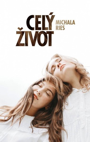 Cel ivot (slovensky) - Ries Michala
