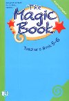 The Magic Book 5-6 Teachers Book - Bertarini Mariagrazia, Lotti Paolo