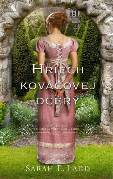 Hriech kovovej dcry (slovensky) - Ladd Sarah E.