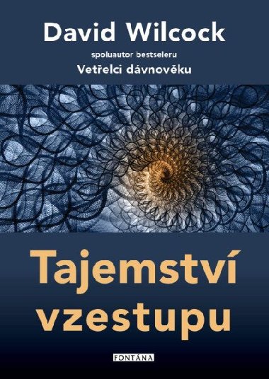 Tajemstv vzestupu - David Wilcock