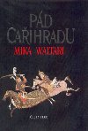 Pd caihradu - Mika Waltari