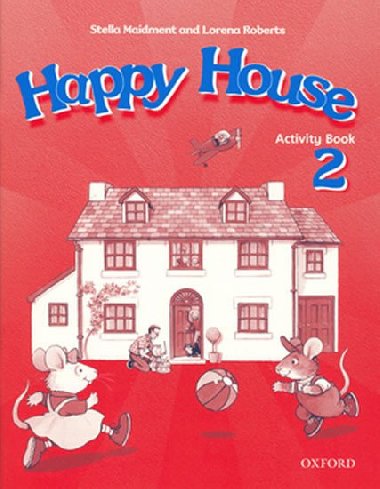 Happy house 2 ab - Stella Maidment; Stella Roberts