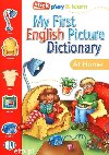 My First English Picture Dictionary: The House - Olivier Joy