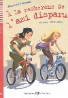 Teen ELI Readers - French: A la recherche de lami disparu + Downloadable multimedia - Simpson Maureen