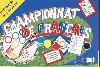 Le francais en samusant: Championat de francais - neuveden