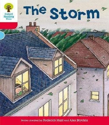 Oxford Reading Tree: Level 4: Stories: The Storm - Hunt Roderick
