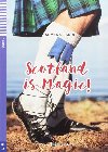 Teen ELI Readers: Scotland Is Magic ! + Downloadable Multimedia - Sardi Silvana
