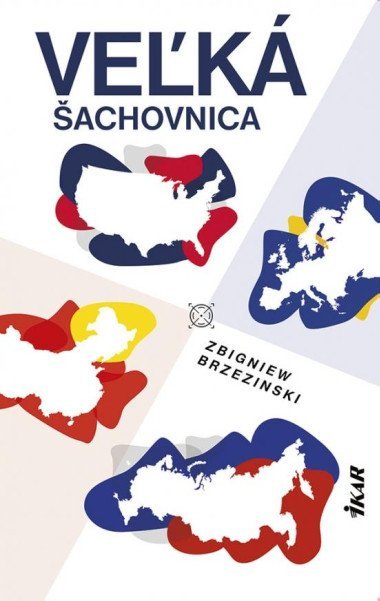 Veľká šachovnica (slovensky) - Rogero, Brzezinski Zbigniew