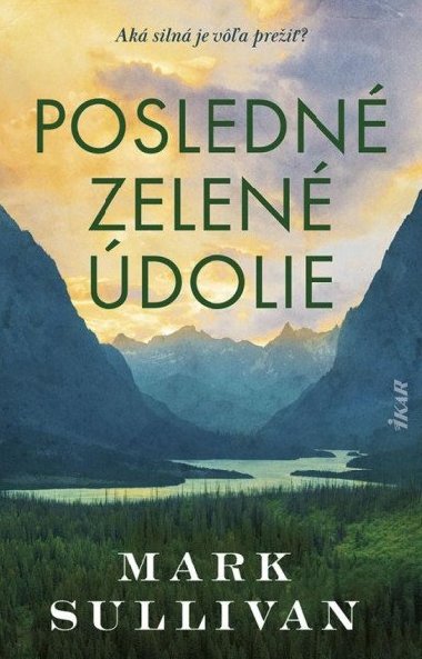 Posledn zelen dolie (slovensky) - Bogdanova Natlie, Sullivan Mark