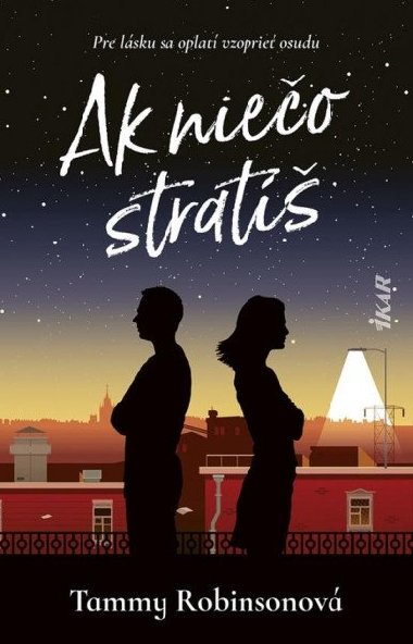 Ak nieo strat (slovensky) - Robinsonov Tammy