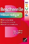 Bescherelle Poche Mieux rdiger - kolektiv autor