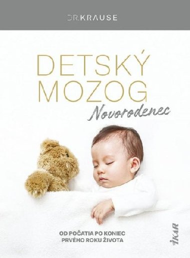 Detsk mozog: Novorodenec (slovensky) - Krause Robert