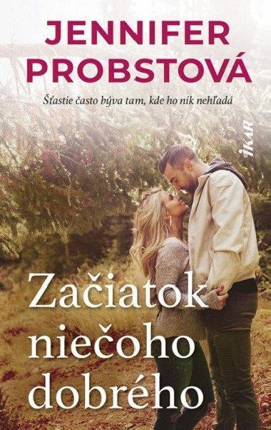Zaiatok nieoho dobrho (slovensky) - Probstov Jennifer