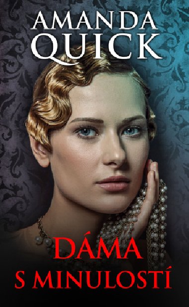 Dma s minulost - Amanda Quick