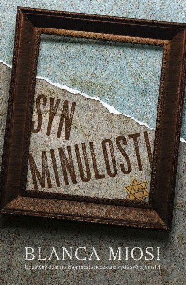 Syn minulosti - Blanca Miosi