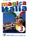 Magica Italia - 3 Teachers guide + 2 class Audio CDs - Apicella M.A., Made M.