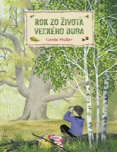 Rok zo ivota vekho duba (slovensky) - Muller Gerda