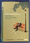 Letture Graduate ELI Giovani Adulti 2/A2: Novelle per un anno - Una scelta + Downloadable Multimedia - Pirandello Luigi