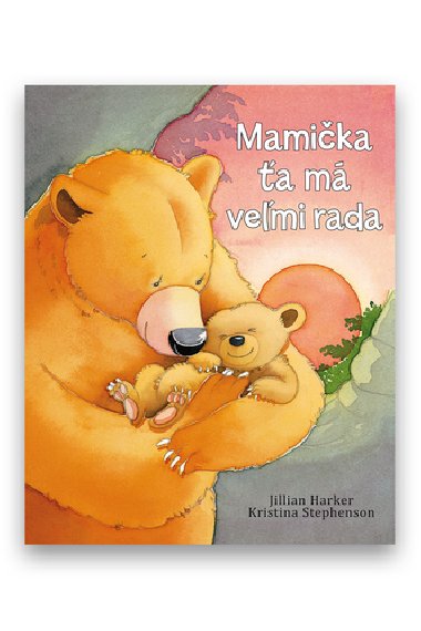 Mamika a m vemi rada - Jilian Harker; Kristina Stephenson