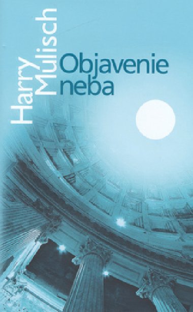 Objavenie neba sk - Harry Mulisch