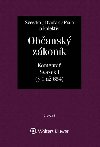 Obansk zkonk (zk. . 89/2012 Sb.). Koment. Svazek I (obecn st) - Ji vestka; Jan Dvok; Josef Fiala