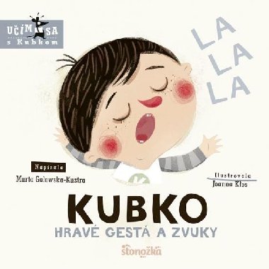 Kubko: Hrav gest a zvuky (slovensky) - Galewska-Kustra Marta