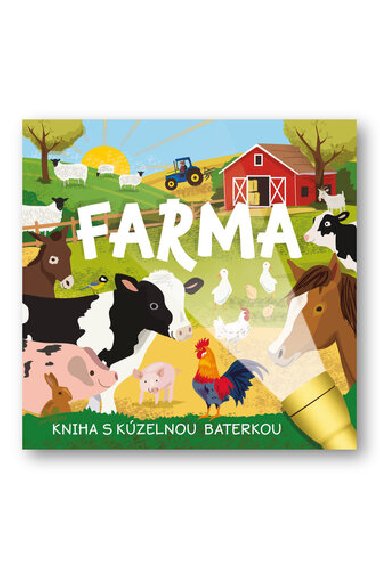 Farma Kniha s kzelnou baterkou - Mel Plehov; Amanda Enright
