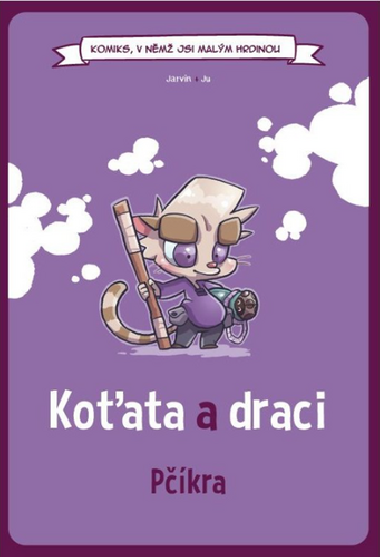 Komiks, v nm jsi malm hrdinou: Koata a draci - Pkra (gamebook) - neuveden