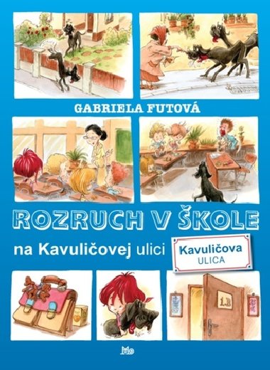 Rozruch v kole na Kavuliovej ulici - Gabriela Futov
