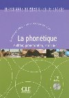 Techniques et pratiques de classe: La Phontique - Livre + CD - Abry Dominique