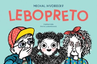 Lebopreto - Michal Hvoreck