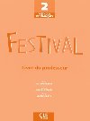 Festival 2: Guide pdagogique - Poisson-Quinton Sylvie
