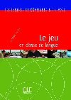 Techniques et pratiques de classe: Le jeu en classe de langue - Livre - Silva Haydée