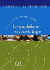 Techniques et pratiques de classe: Le vocabulaire en classe de langue - Livre - Cavalla Cristelle