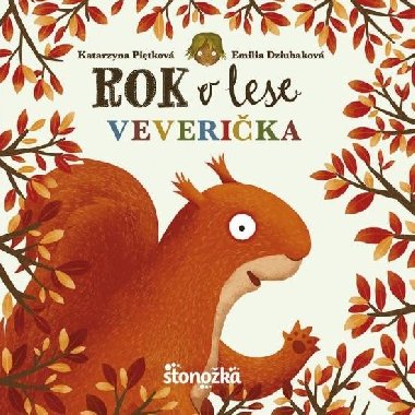 Rok v lese: Veverika (slovensky) - Dziubakov Emilia