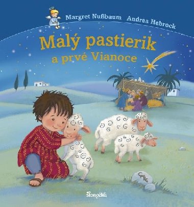 Mal pastierik a prv Vianoce (slovensky) - Nussbaum Margret