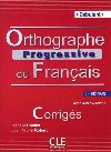 Orthographe progressive du francais: Dbutant Corrigs, 2.dition - Chollet Isabelle